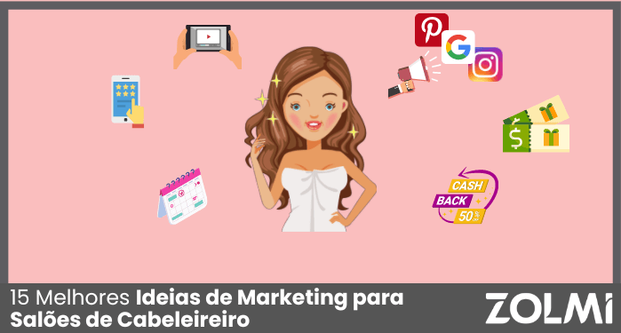 15 Melhores Ideias de Marketing para Salões de Cabeleireiro