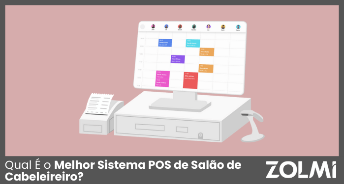Qual É o Melhor Sistema POS de Salão de Cabeleireiro de 2025? | zolmi.pt